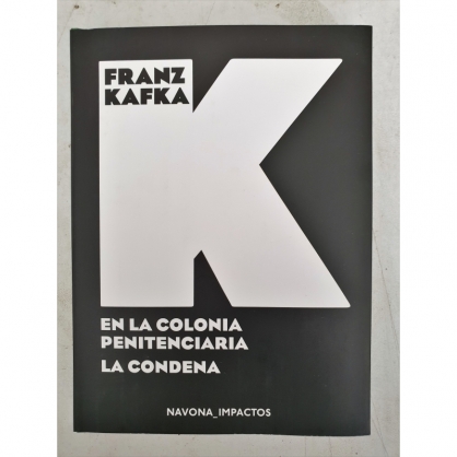 Franz Kafka. A la colnia penitenciria, La condena